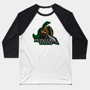 Pioneer titans Baseball T-Shirt